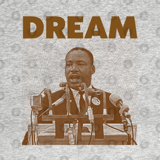 MLK // I Have a Dream Tribute by darklordpug